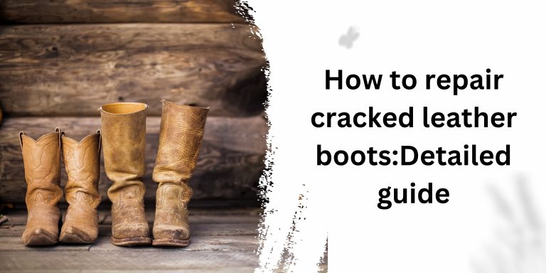 How to repair cracked leather boots